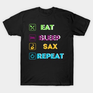 Funny eat sleep sax T-Shirt